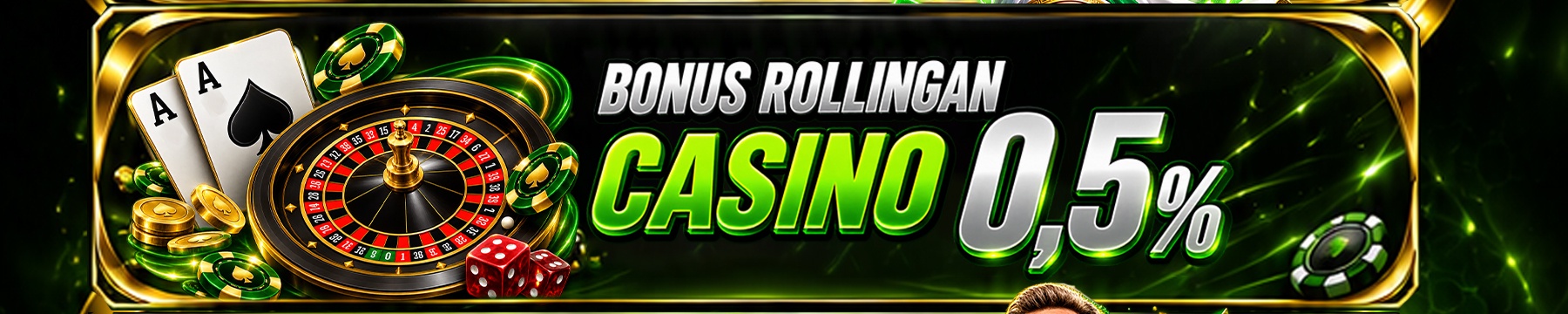 BONUS ROLLINGAN LIVE CASINO 0,5%